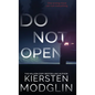 Do Not Open - Hardcover