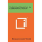 Statistical Principles In Experimental Design - Hardcover