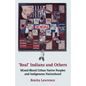 Real Indians and Others: Mixed-Blood Urban Native Peoples and Indigenous Nationhood - Paperback