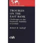 Troubles on the East Bank: Challenges to the Domestic Stability of Jordan - Paperback