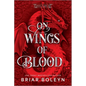 On Wings of Blood (Standard Edition) - Hardcover