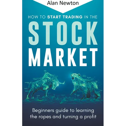 How To Start Trading In The Stock Market - Paperback
