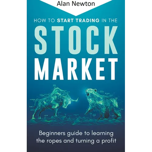 How To Start Trading In The Stock Market - Paperback