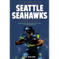 The Ultimate Seattle Seahawks Trivia Book: A Collection of Amazing Trivia Quizzes and Fun Facts for Die-Hard Seahawks Fans! - Paperback