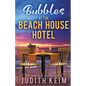 Bubbles at The Beach HOuse Hotel - Paperback
