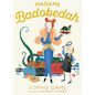 Madame Badobedah - Hardcover