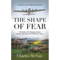 The Shape of Fear: A Novel of World War II - Paperback