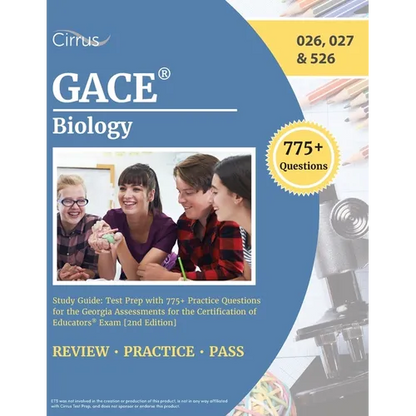 GACE Biology Study Guide: Test Prep with 775+ Practice Questions for the Georgia Assessments for the Certification of Educators Exam [2nd Edition] - Paperback