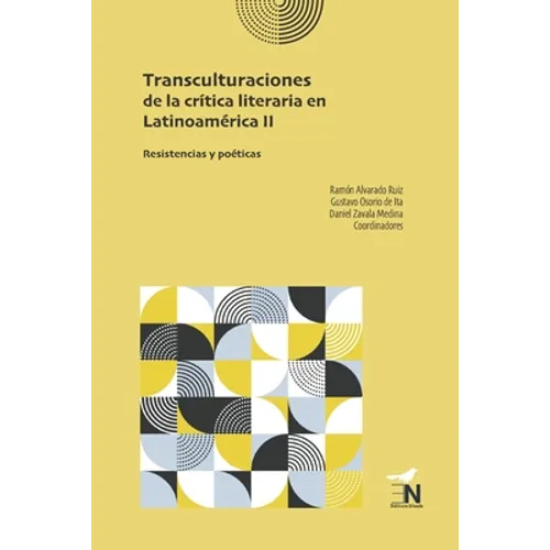 Transculturaciones de la crítica literaria en Latinoamérica II: Resistencias y poéticas - Paperback