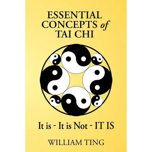 Essential Concepts of Tai Chi - Paperback