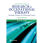 Kielhofner's Research in Occupational Therapy: Methods of Inquiry for Enhancing Practice - Hardcover