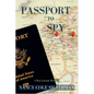 Passport to Spy: A Kat Lawson Mystery - Paperback