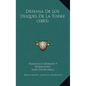 Defensa De Los Duques De La Torre (1883) - Paperback