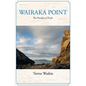 Wairaka Point: The Paradox of Truth - Paperback