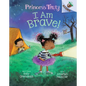 I Am Brave!: An Acorn Book (Princess Truly #5): Volume 5 - Library Binding