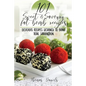 101 Sweet and Savory Fat Bomb Recipes: 101 Sweet And Savory Fat Bombs For Weight Loss, Ketogenic Diet For Fat Loss, Cookbook With 100 Recipes, Delicio - Paperback