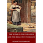The Wind in the Willows and The Reluctant Dragon - Paperback