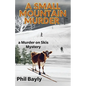 A Small Mountain Murder: A Murder On Skis Mystery - Paperback