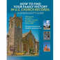 How to Find Your Family History in U.S. Church Records: A Genealogist's Guide: With Specific Resources for Major Christian Denominations before 1900 - Paperback