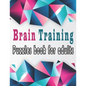 Brain Training Puzzles book for adults: 140+ Large Print Mixed Puzzles - Word search, Sudoku, Cryptograms, Word Scramble to Improve Your Memory and Ig - Paperback