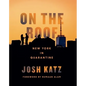 On the Roof: New York in Quarantine - Hardcover