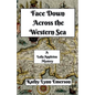 Face Down Across the Western Sea - Paperback