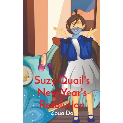Suzy Quail's New Year's Resolution - Hardcover