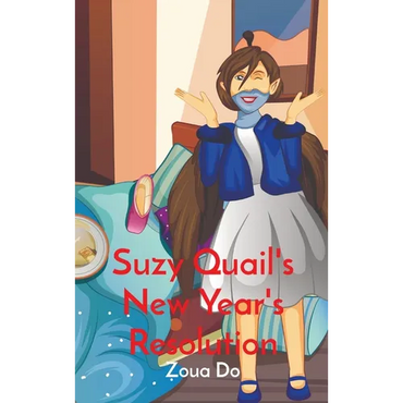 Suzy Quail's New Year's Resolution - Hardcover