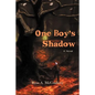 One Boy's Shadow - Paperback