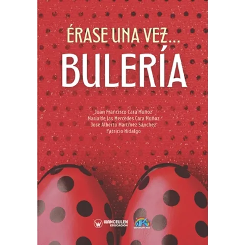 Érase una vez... BULERÍA - Paperback
