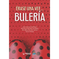 Érase una vez... BULERÍA - Paperback