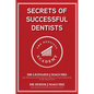 Secrets of Successful Dentists - Hardcover