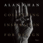 Alan Chan: Collecting Inspiration for Design - Hardcover