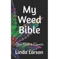 My Weed Bible - Paperback