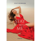 Stay With Me - Hardcover