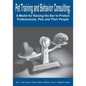 Pet Training and Behavior Consulting: A Model for Raising the Bar to Protect Professionals, Pets and Their People - Paperback