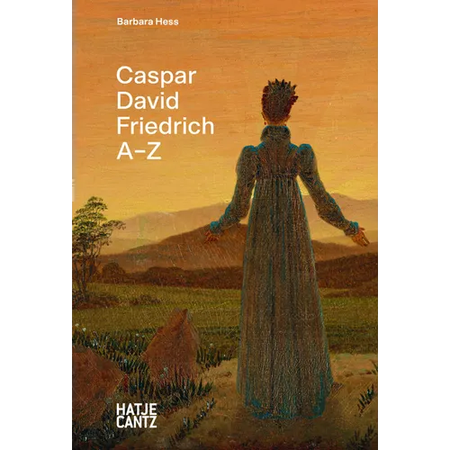 Caspar David Friedrich: A-Z - Hardcover