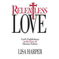 Relentless Love - Paperback