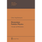 Elementary Particle Physics: Concepts and Phenomena - Paperback