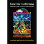 Kinethic California: Dancing Funk and Disco Era Kinships - Hardcover
