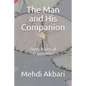 The Man and His Companion: Forty Rules of Happiness - Paperback
