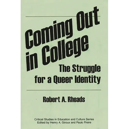 Coming Out in College: The Struggle for a Queer Identity - Paperback