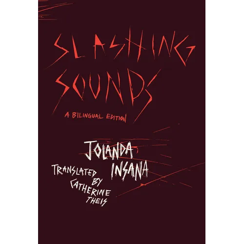 Slashing Sounds: A Bilingual Edition - Paperback