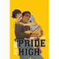 Pride High: Book 3 - Yellow - Paperback