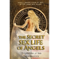 The Secret Sex Life of Angels: Mysteries of Isis - Paperback