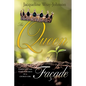 The Queen of Facade: unrooting the hidden secrets of a church girl - Paperback