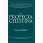 La Profecia Celestina - Hardcover