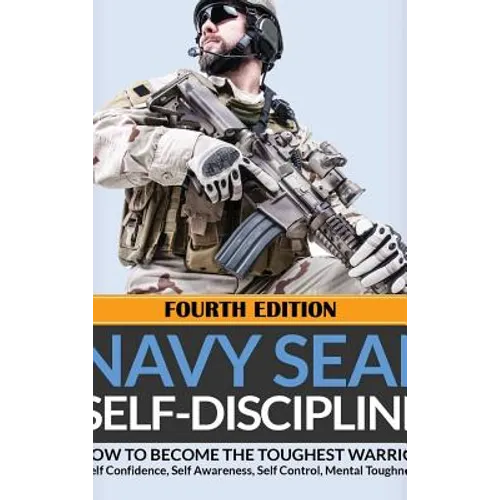 NAVY SEAL Self-Discipline - Hardcover
