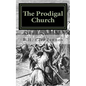The Prodigal Church - Paperback