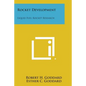 Rocket Development: Liquid Fuel Rocket Research - Paperback